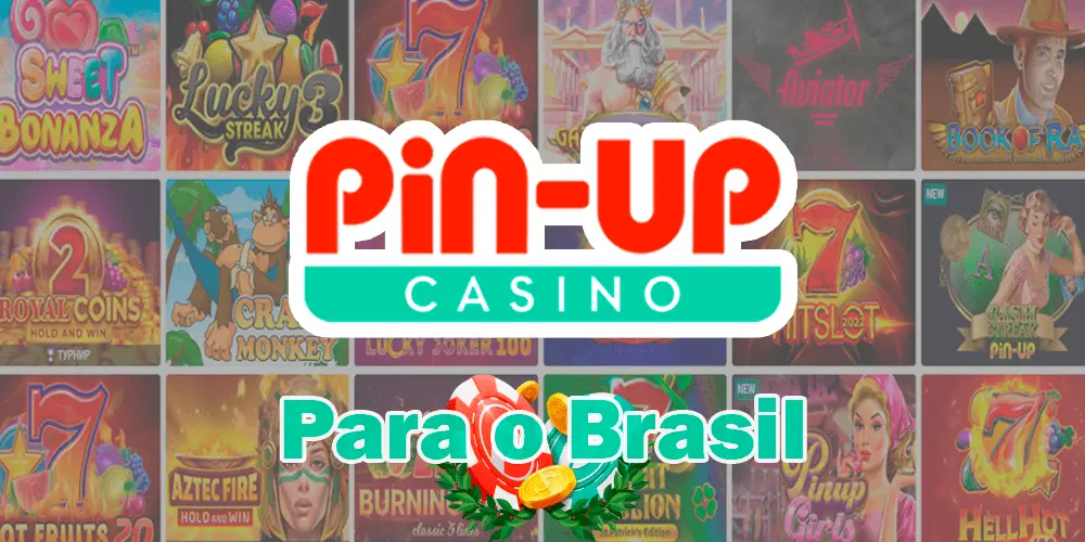 pinup casino seguro e confiável Brasil